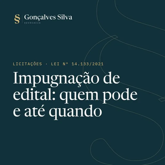 Arte da publicação: Impugnação de edital, quem pode e até quando